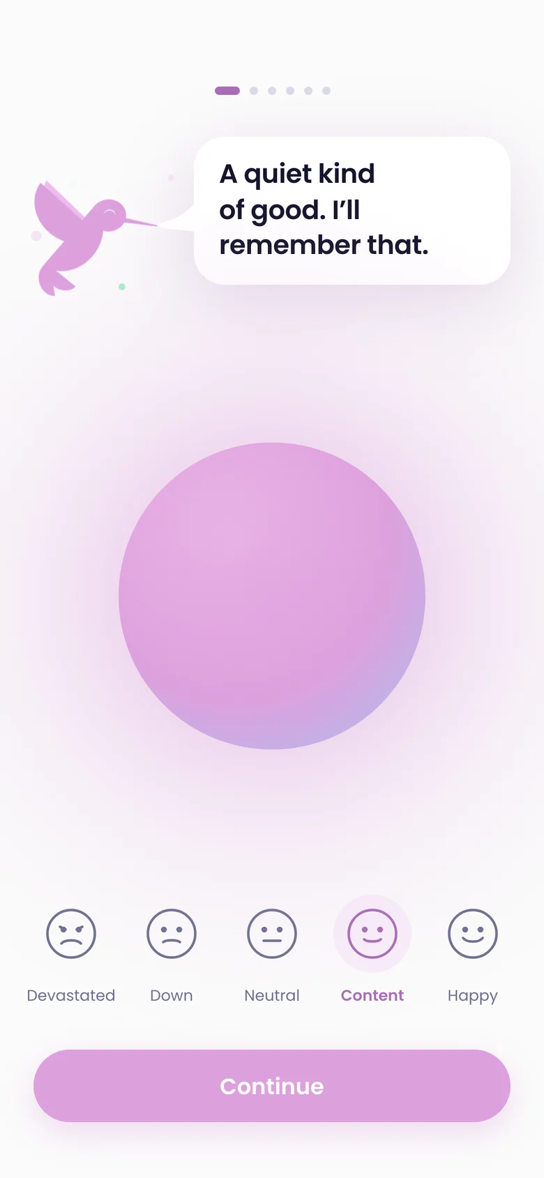 The check-in: five faces and the mood orb. Chirpi says: A quiet kind of good. I'll remember that.