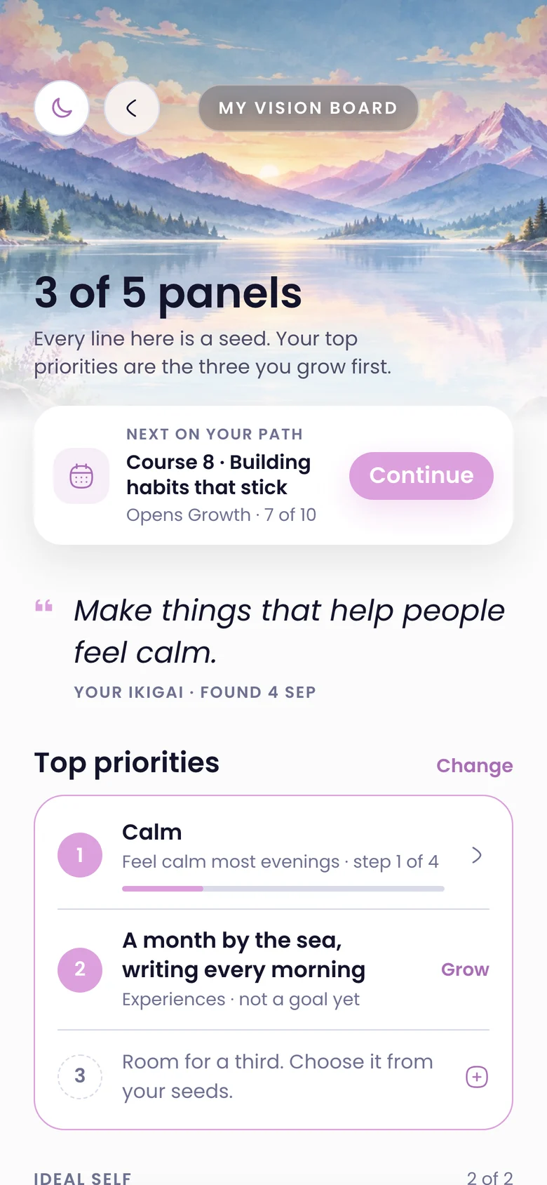 My vision board: 3 of 5 panels, the ikigai 'Make things that help people feel calm', and top priorities.